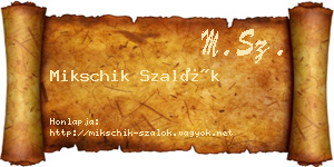 Mikschik Szalók névjegykártya